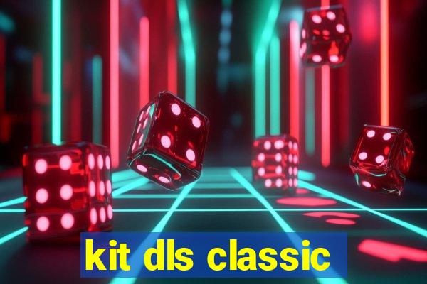 kit dls classic